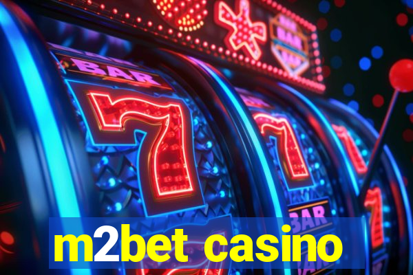 m2bet casino